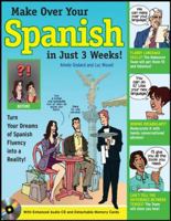 Make Over Your Spanish in Just 3 Weeks!: Turn Your Dreams of Spanish Fluency Into a Reality! [With CD (Audio)] 0071635947 Book Cover