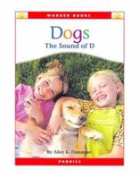 Dogs: The Sound of D (Wonder Books (Chanhassen, Minn.).) 1503880184 Book Cover
