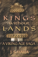 Kings Without Lands: A Viking Age Saga B0CM13CF57 Book Cover