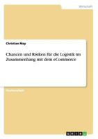 Chancen und Risiken f�r die Logistik im Zusammenhang mit dem eCommerce 3656567751 Book Cover