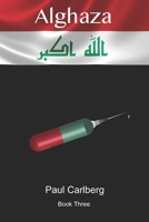 Alghaza: Book Three B087L4V96R Book Cover