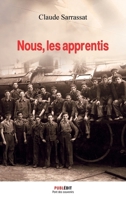 Nous, les apprentis (French Edition) 2367410089 Book Cover
