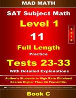 2018 SAT Subject Level 1 Book C Tests 23-33 1977792545 Book Cover