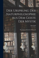 Der Ursprung Der Naturphilosophie Aus Dem Geiste Der Mystik 1016154844 Book Cover