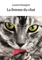 La femme du chat (French Edition) 2384621866 Book Cover