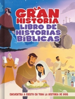 La Gran Historia: Libro Interactivo de Relatos Bíblicos (The Gospel Project) 1433688115 Book Cover