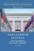 Sanctioned Justice: United Nations Special Rapporteur Francesca Albanese (Palestine and the United Nations) B0FWC55Z82 Book Cover