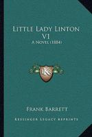 Little Lady Linton V1: A Novel 124087734X Book Cover