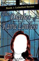 The Diaries of Kairie Lawless 1537117955 Book Cover