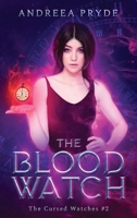 The Blood Watch 1800687478 Book Cover