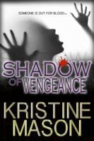Shadow of Vengeance 0989479048 Book Cover