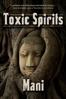 Toxic Spirits 195977042X Book Cover