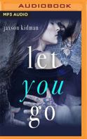 Let You Go 1721365133 Book Cover