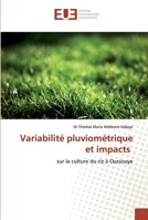 Variabilité pluviométrique et impacts: sur la culture du riz à Oussouye 6138443837 Book Cover