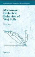 Microwave Dielectric Behaviour of Wet Soils 1402032714 Book Cover