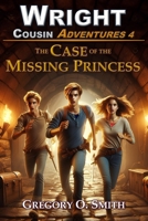 The Case of the Missing Princess B086Y58FHZ Book Cover