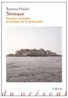 Seneque: Direction Spirituelle Et Pratique de la Philosophie 2711625699 Book Cover