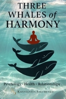 THREE WHALLES of HARMONY B0FFSKGS9C Book Cover