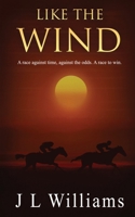 Like The Wind 1738595110 Book Cover