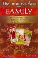 Intuitive Arts on Family (Intuitive Arts) 1592571107 Book Cover