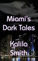 Miami's Dark Tales 1937035573 Book Cover
