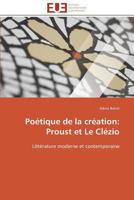 Poa(c)Tique de La CRA(C)Ation: Proust Et Le Cla(c)Zio 384179145X Book Cover