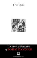 The Second Narrative of John Tanner 0615938396 Book Cover