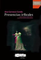 Presencias irReales. Simulacros, espectros y construcción de realidades 8416032963 Book Cover