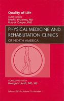 Quality of Life, An Issue of Physical Medicine and Rehabilitation Clinics (Volume 21-1) 1437718590 Book Cover