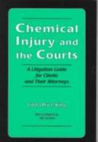 Chemical Injury and the Courts: A Litigation Guide for Clients and Their Attorneys 0786406240 Book Cover