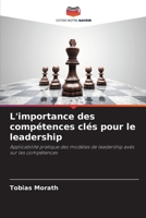 L'importance des compétences clés pour le leadership 6630325591 Book Cover