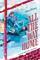 All the Way Home: A Novel 1324083654 Book Cover