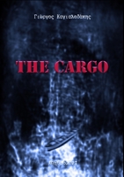 The Cargo: ΤΟ ΦΟΡΤΙΟ 1008945005 Book Cover