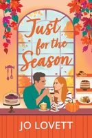 Just for the Season 1807036871 Book Cover