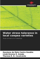 Water stress tolerance in local cowpea varieties 6203258571 Book Cover