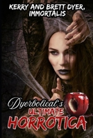 Ultimate Horrotica (Dyerbolical's Necro Times) B0DTKBGH2L Book Cover