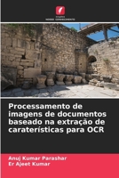 Processamento de imagens de documentos baseado na extração de caraterísticas para OCR (Portuguese Edition) 6208585848 Book Cover