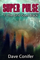 The Grid Goes Black 1545534330 Book Cover