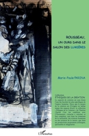 Rousseau, un ours dans le salon des Lumières (Éthiques de la Création) (French Edition) 2343238928 Book Cover