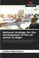 National strategy for the development of the oil sector in Niger 6204102486 Book Cover
