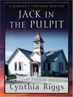 Jack in the Pulpit (Martha's Vineyard Mysteries) 0312330111 Book Cover