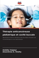 Thérapie anticancéreuse pédiatrique et cavité buccale (French Edition) 6209435416 Book Cover