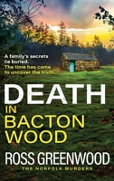 Death in Bacton Wood 1805496808 Book Cover