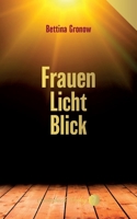 Frauen-Licht-Blick. (German Edition) 3910337864 Book Cover