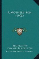 A Mother's Son 1166475646 Book Cover