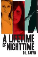 A Lifetime of Nighttime 0988840227 Book Cover