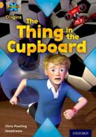 The Thing in the Cupboard 0198302029 Book Cover