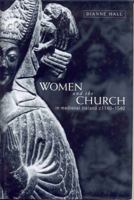 Women and the Church in Medieval Ireland, C.1140-1540 1846821452 Book Cover