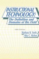 Instructional Technology: The Definition and Domains of the Field 0892400722 Book Cover