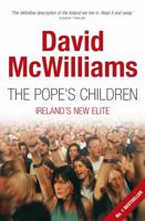 The Pope's Children: Ireland's New Elite 0717141721 Book Cover